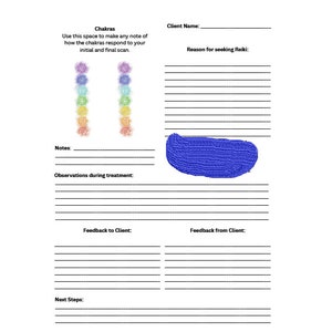 May include: A printable worksheet for a Reiki session. The worksheet includes a section for the client's name, reason for seeking Reiki, notes, observations during treatment, feedback to the client, feedback from the client, and next steps. The worksheet also includes a diagram of the seven chakras.