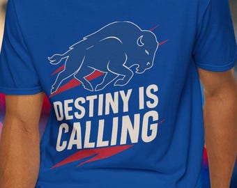 Camiseta "El destino te llama": camiseta unisex suave de Buffalo Football