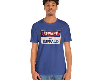 Beware of Buffalo Unisex Short Sleeve Jersey t-shirt