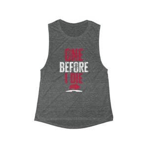 One Before I die Bills Mafia Women&#39;s Flowy Scoop Muscle Tank