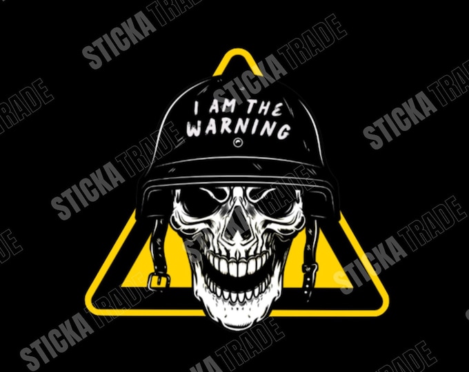 I Am The Warning Glossy Vinyl Sticker