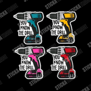 May include: Four illustrated images of cordless drills with the text "You know the drill" on each. The drills are in blue, yellow, pink, and red.