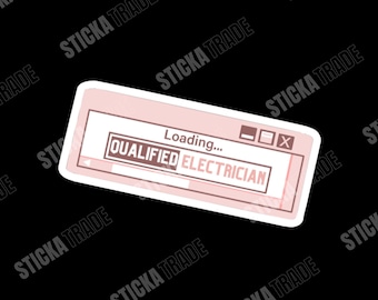 Qualified Electrician Loading Glossy Vinyl Sticker