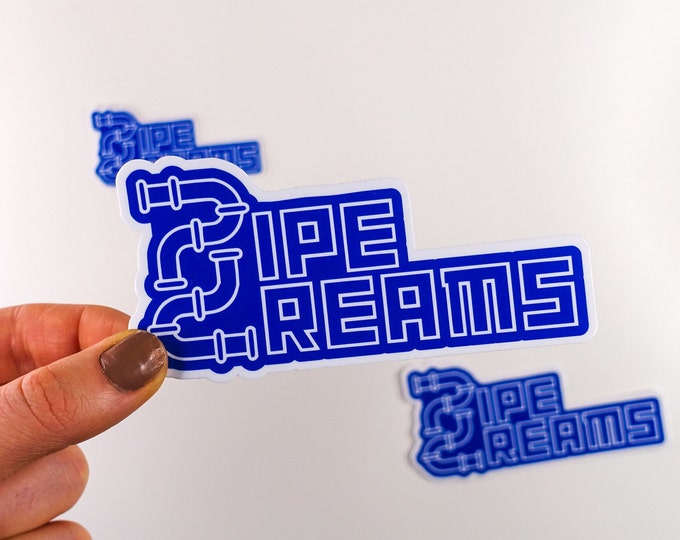 Pipe Dreams