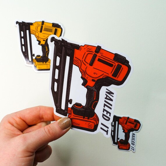 Yellow or Red Nailed It Glossy Vinyl Sticker