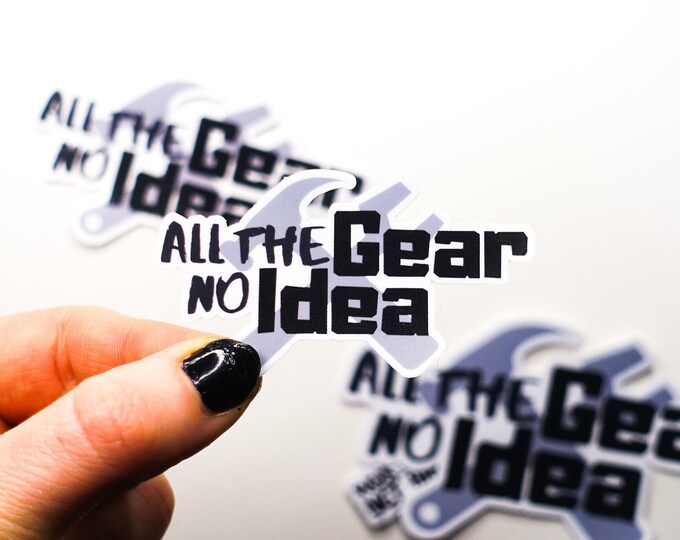 All The Gear