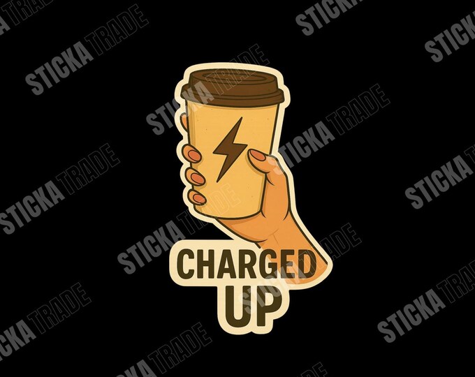 Charged Up Glossy Vinyl Sticker