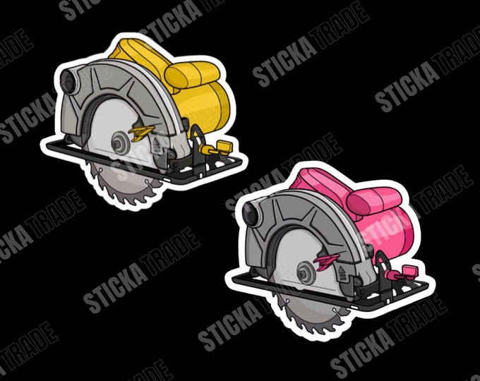 Pink or Yellow Circular Saw Glossy Vinyl Sticker