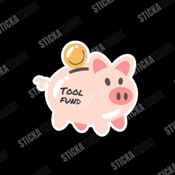 Tool Fund Glossy Vinyl Sticker, Construction Worker, Electrician, Plumber, Scaffolder, Fitter, Tradie