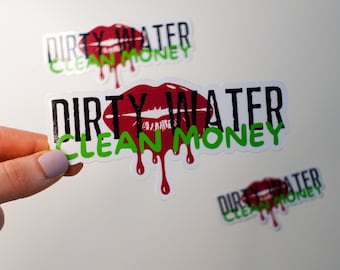 Dirty Water Clean Money Funny Glossy Vinyl Sticker, Plumber Sticker, Plumber Gift