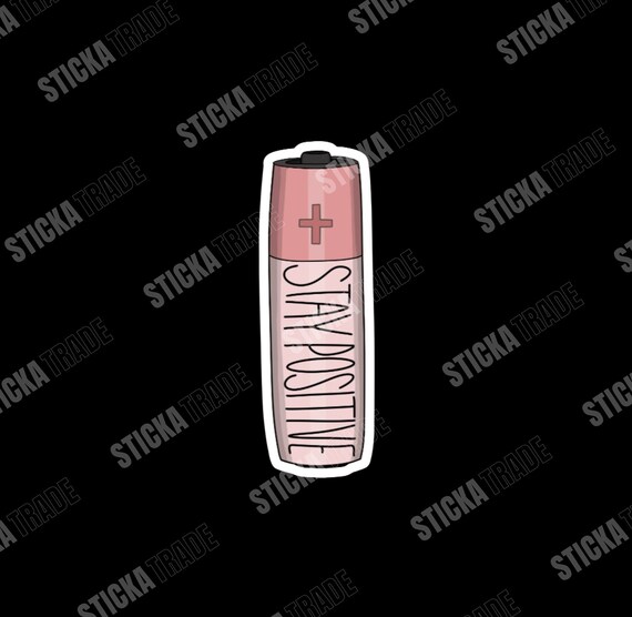 Stay Positive Glossy Funny Vinyl Sticker, Tradie, Female empowerment