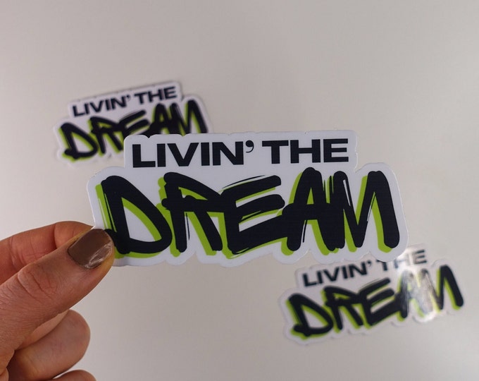 Livin' The Dream