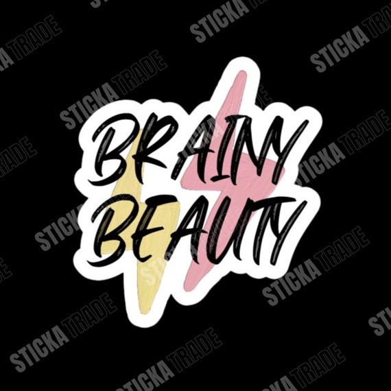 Brainy Beauty Glossy Vinyl Sticker, Tradie, Electrician, Engineer, Plumber, Female empowerment