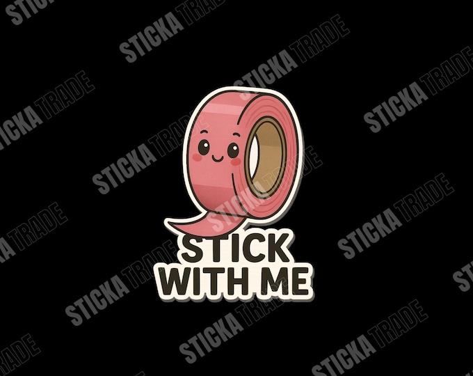 Stick with me Cute Glossy Vinyl Sticker, Female Electrician, Water Bottle Sticker, Laptop Sticker, Phone Sticker, Tool Box Sticker