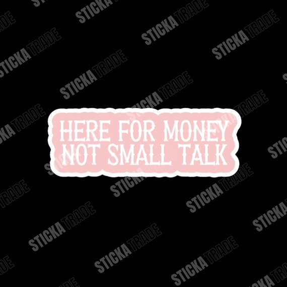 Here For The Money Pink