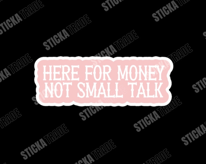 Here For The Money Pink