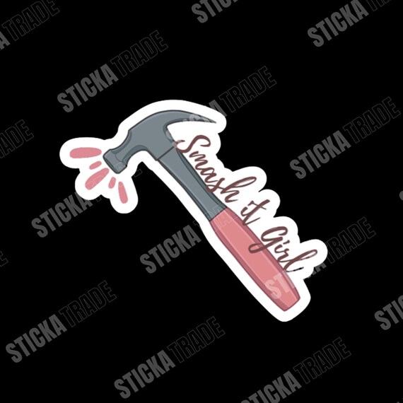 Smash It Girl Glossy Vinyl Sticker