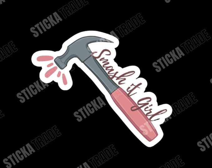 Smash It Girl Glossy Vinyl Sticker