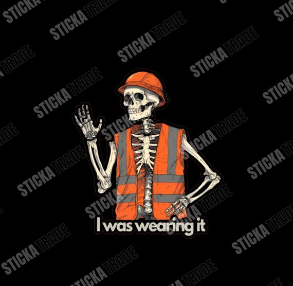 I Was Wearing It Glossy Vinyl Sticker