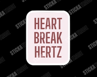 Heart Break Herts Glossy Vinyl Sticker