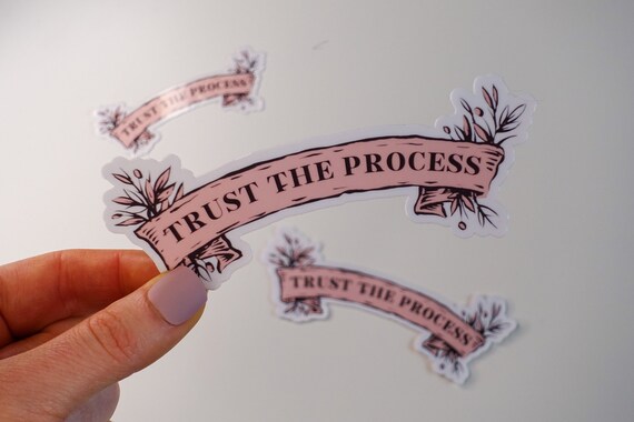 Trust The Process