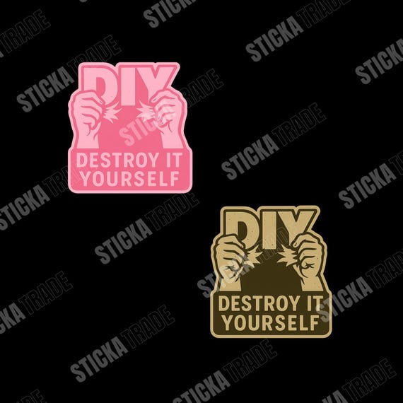 Destroy It Yourself