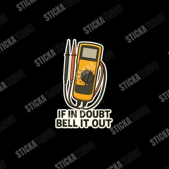 If In Doubt Bell It Out Glossy Vinyl Sticker