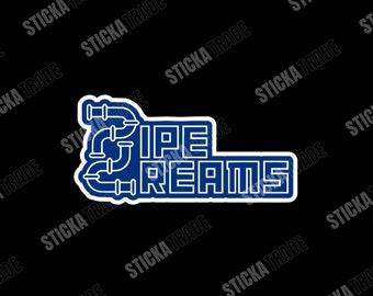 Pipe Dreams Glossy Vinyl Sticker