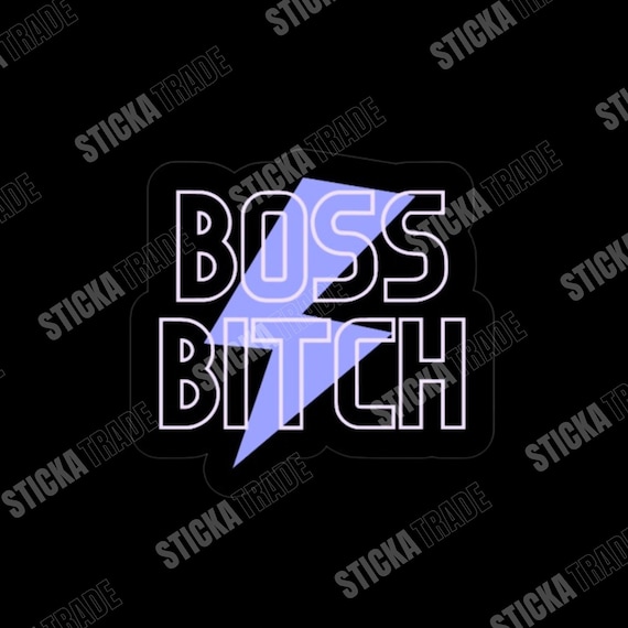 Boss B*tch