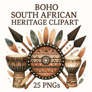 Puede incluir: Ilustración en acuarela con un escudo, lanzas, tambores y plumas en un diseño Boho South African Heritage Clipart. El diseño incluye el texto "BOHO SOUTH AFRICAN HERITAGE CLIPART" y "25 PNGs". La paleta de colores incluye marrón, beige, negro y blanco.