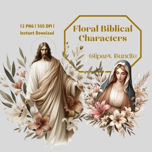 Biblical Characters Clipart | 12 PNGs | Christian Art, Floral Faith Illustrations, Jesus, Mary, Apostles, Transparent Background, Digital Do