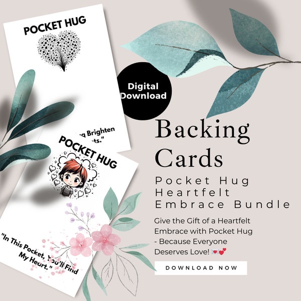 Backing Cards - Tags - Heartfelt Embrace: Pocket Hug Card Bundle - Spread Love and Comfort - Digital Download - Miss You - Thinking of You