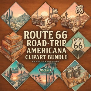 May include: A collection of Route 66-themed clipart illustrations. The images include motorcycles, road signs, vintage suitcases, desert landscapes, and a retro camera. The text reads "Route 66 Road-Trip Americana Clipart Bundle".