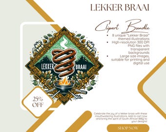 Op de afbeelding: Een kleurrijke illustratie van een braai, een Zuid-Afrikaanse barbecue, met een worst op een vuur. De illustratie is omgeven door een frame met de tekst "Lekker Braai" en een korting van 25%.