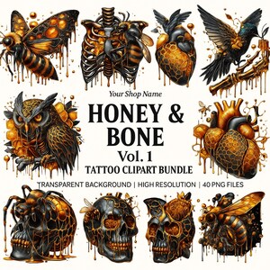 May include: A digital art bundle featuring tattoo clipart with a honey and bone theme. The collection includes illustrations of a bee, owl, heart, and skulls, all with a black and gold color scheme. The text reads "HONEY & BONE Vol. 1".