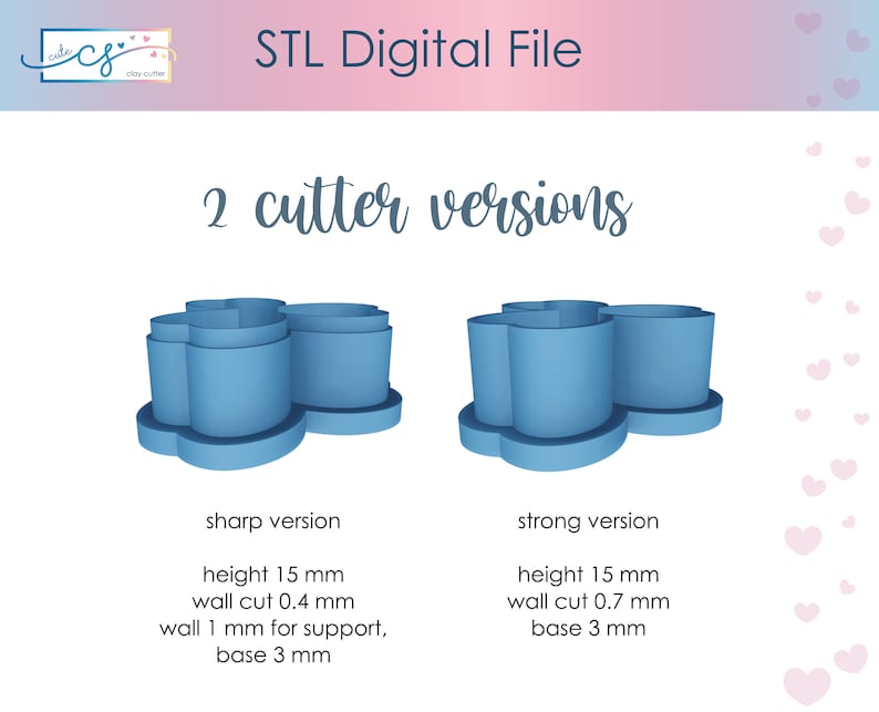 May include: A digital file for clay cutters, featuring two versions of a design. The image shows two light blue 3D models of the cutters, with measurements of 15 mm height, 0.4 mm wall cut, and 3 mm base. Text reads "STL Digital File".