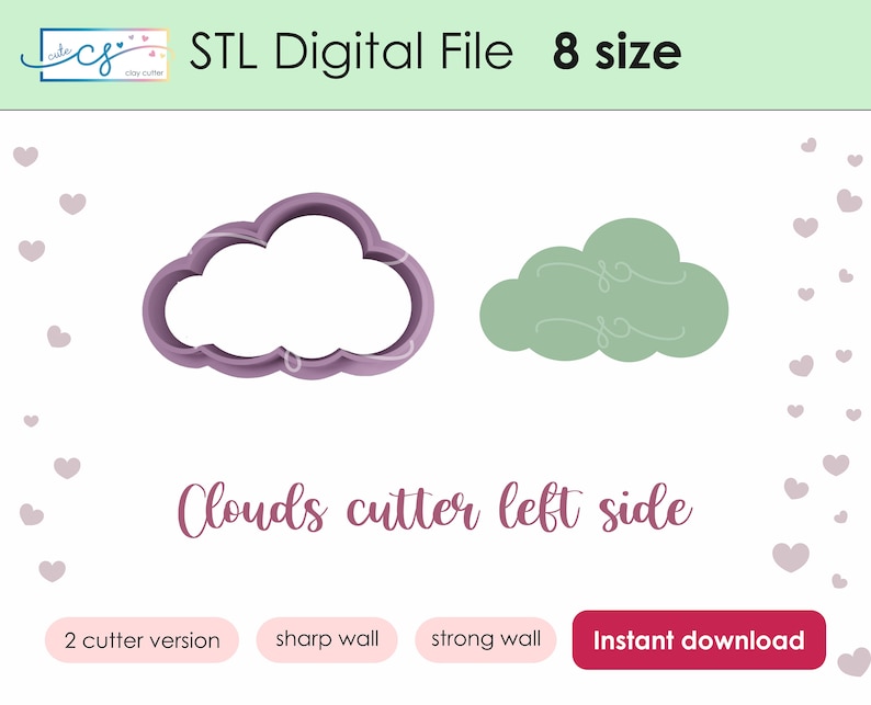 May include: A digital file featuring two cloud-shaped cookie cutters. One is a purple outline, and the other is a solid green shape. Text includes "STL Digital File 8 size" and "Clouds cutter left side."