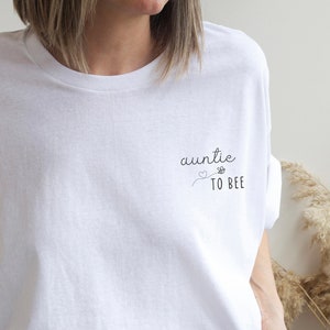 Tshirt Auntie to bee Pregnancy Announcement Gift Soon Aunt T-Shirt Baby Reveal To Sister