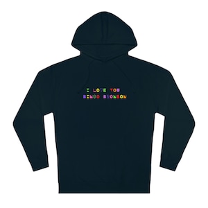 I LOVE YOU BINGOBRONSON Broad City Hooded Sweatshirt