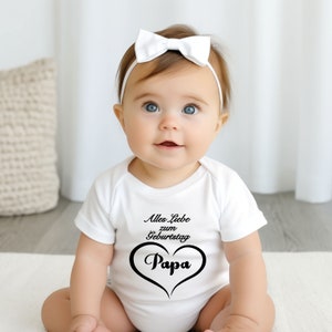 Babybody - Baby Bodysuit - Alles Liebe zum Geburtstag Papa - Vater Geschenk - Papa - Vater - Geschenkidee