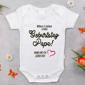 Baby Body Geburtstag. Baby Bodysuit. Alles Liebe zum Geburtstag Papa. Babybody. Alles Liebe zum Geburtstag Mama, Oma, Opa . zdjęcie 5