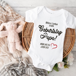 Baby Body Geburtstag. Baby Bodysuit. Alles Liebe zum Geburtstag Papa. Babybody. Alles Liebe zum Geburtstag Mama, Oma, Opa . zdjęcie 1