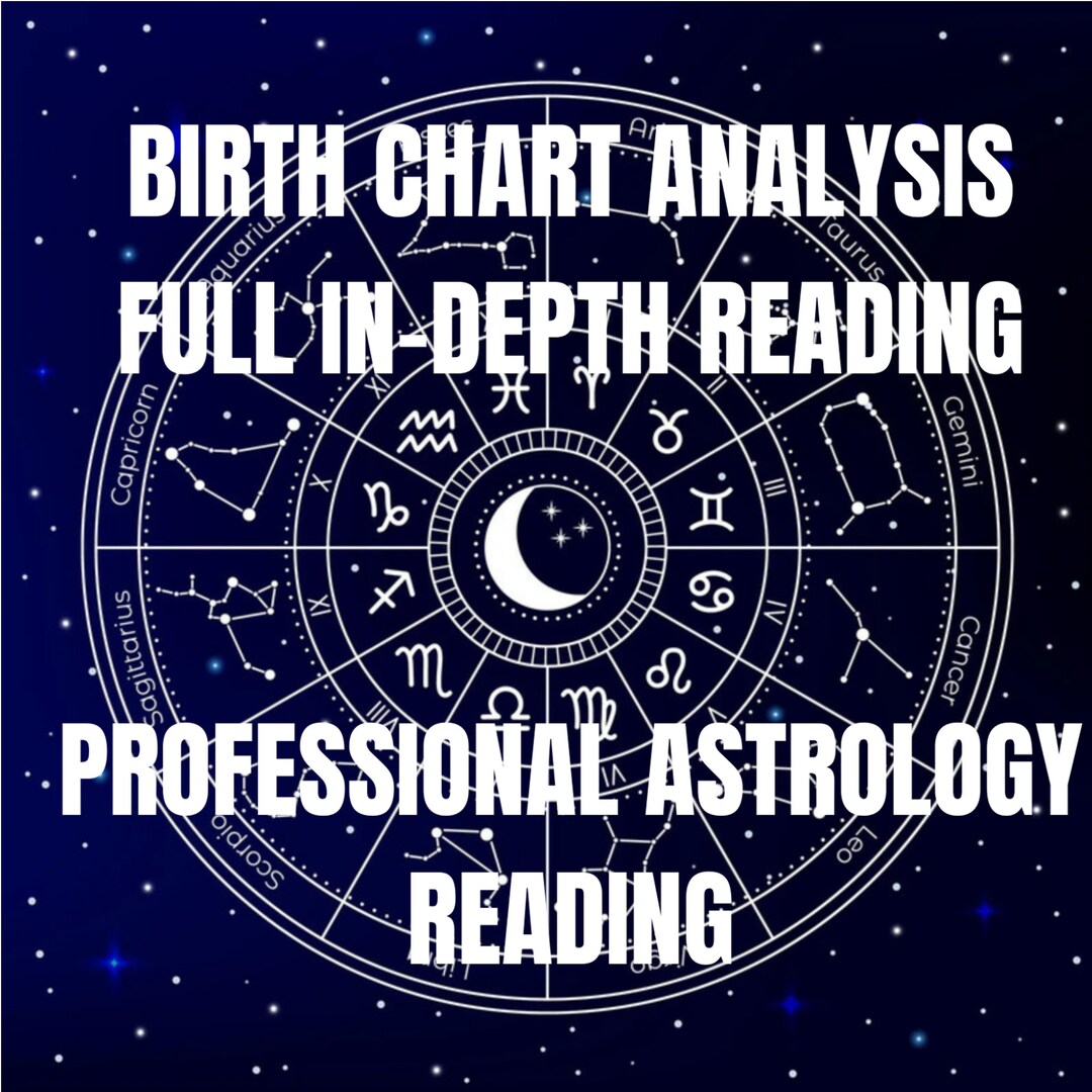 In Depth Birth Chart Analysis/birth Chart Reading Etsy