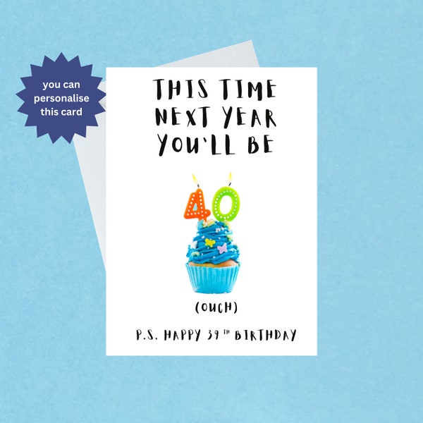 39th Birthday Card, 39th Birthday Gift, Nearly 40, Funny 39th Cupcake Card, Handmade, Blank Inside, 282