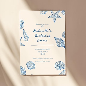 May include: A white invitation with blue ink featuring a seashell and starfish design. The invitation reads "Please join us for Gabrielle's Birthday Soiree, 21 December 2022, Rome, Italy, 18:00. Please RSVP by October 2022. Host name 0335 012 345"