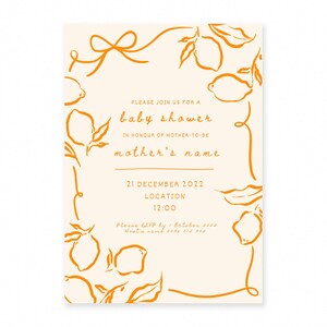 May include: Cream-colored baby shower invitation with orange illustrations of lemons and leaves. The invitation includes the text "baby shower" and details for the event, including the date, time, and RSVP information.
