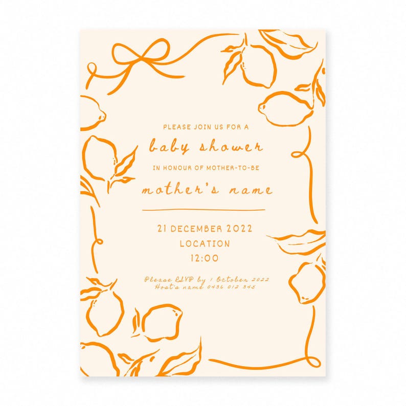 May include: Cream-colored baby shower invitation with orange illustrations of lemons and leaves. The invitation includes the text "baby shower" and details for the event, including the date, time, and RSVP information.
