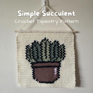 Simple Succulent - Crochet Tapestry Pattern