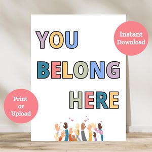 You Belong Here Poster, Printable Classroom Welcome Sign, You Belong Here Decor, Colorful Classroom Decor, Inspiring Quote Poster, SEL