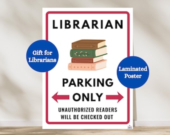 Librarian Parking Only Sign | Funny Library Poster | Gift for Librarian Teacher